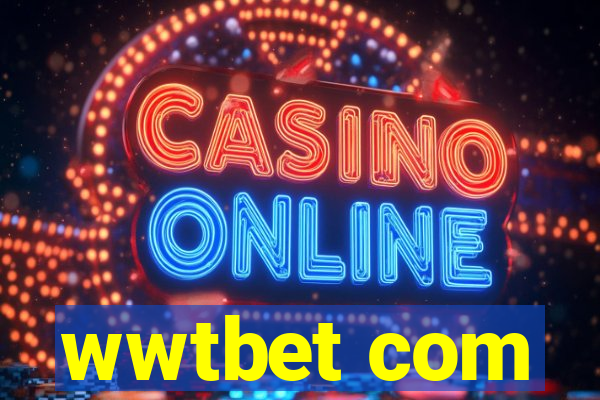 wwtbet com